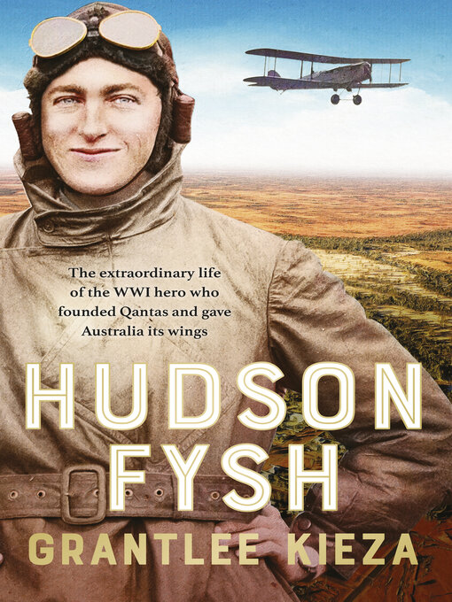 Title details for Hudson Fysh by Grantlee Kieza - Wait list